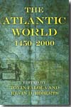 The atlantic world 1450-2000