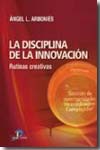 La disciplina de la innovación. 9788479788940
