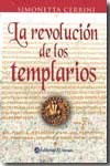 La revolución de los templarios. 9789500204361