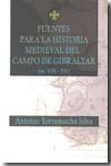 Fuentes para la historia medieval del Campo de Gibraltar. 9788493710613