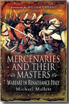 Mercenaries and their masters. 9781848840317