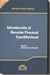 Introducción al Derecho procesal constitucional. 9789709535198