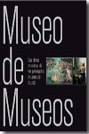 Museo de museos. 9788481564723