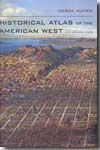 Historical atlas of the American west