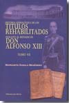 Historia genealógica de los títulos rehabilitados durante el reinado de Don Alfonso XIII
