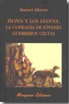 Fionn y los 'Fianna', la cofradía de jóvenes guerreros celtas. 9788478133369