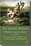The british atlantic world, 1500-1800. 9780230202351