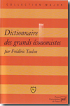 Dictionnaire des grands économistes
