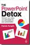 The Powerpoint detox