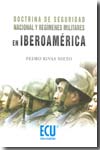 Doctrina de seguridad nacional y regímenes militares en Iberoamérica