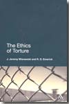 The ethics of torture. 9780826498908