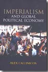 Imperialism and global political economy. 9780745640464
