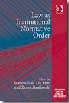 Law as institutional normative order. 9780754677086