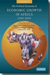 The political economy of economic growth in Africa 1960-2000. Volume I. 9780521127752
