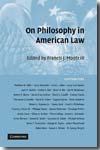 On philosophy in American Law. 9780521883689