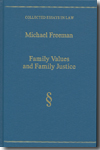 Family values and family justice