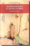 Matemáticas en la antigua China. 9788447211838