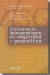 Diccionario latinoamericano de seguridad y geopolítica