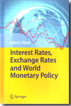 Interest rates, exchange rates and world monetary policy. 9783642102790