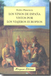 Los vinos de España vistos por viajeros europeos. 9788478133550