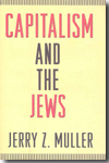 Capitalism and the jews. 9780691144788