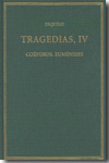 Tragedias. Vol. 4