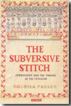 The Subversive Stitch. 9781848852839