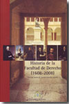 Historia de la Facultad de Derecho (1608-2008). 9788483178102
