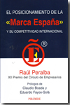 El posicionamiento de la "marca España" y su competitividad internacional. 9788436823714