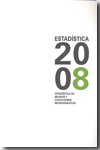 Estadística de Museos y Colecciones Museográficas 2008. 9788481814422