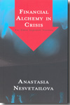 Financial alchemy in crisis. 9780745328775