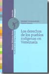 Los derechos de los pueblos indígenas en Venezuela. 9788497429283