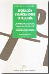 Legislación española sobre extranjería. 9788488130174