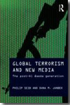 Global terrorism and new media. 9780415779623