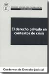 El Derecho privado en contextos de crisis. 9788492596256