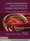 Competition policy and patent Law under uncertainty