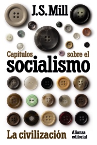 Capítulos sobre el socialismo; La civilización: señales de los tiempos