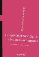 La fenomenología y las ciencias humanas. 9789875744868