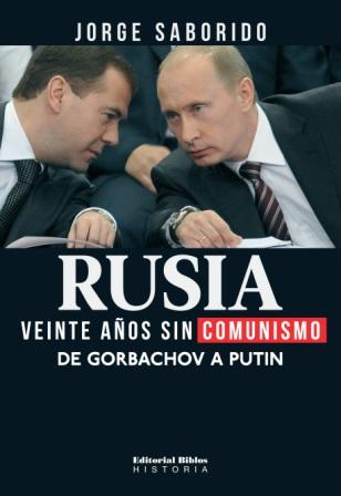 Rusia. Veinte años sin comunismo. 9789507869440