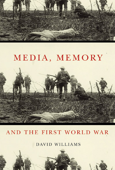 Media, memory and the first world war. 9780773539075