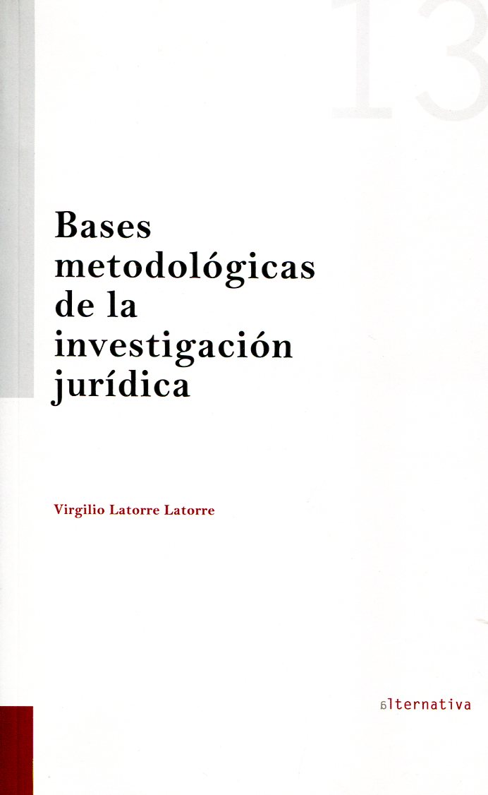 Bases metodológicas de la investigación jurídica