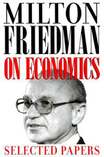Milton Friedman on economics