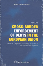 Cross-border enforcement of debts in the European Union. 9789041125200