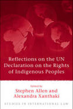 Reflections on the UN Declaration on the Rights of Indigenous Peoples. 9781841138787