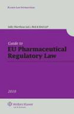 Guide to EU Pharmaceutical Regulatory Law. 9789041128454