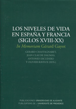 Los niveles de vida de España y Francia (siglos XVIII-XX). 9788497171267