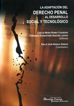 La adaptación del Derecho penal al desarrollo social y tecnológico. 9788498367560