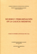 Mujeres y peregrinación en la Galicia medieval. 9788400092221