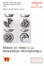 Debate en torno a la religiosidad protohistórica