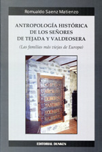 Antropología histórica de los Señores de Tejada y Valdeosera